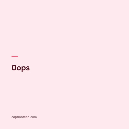 One Word Caption card: Oops